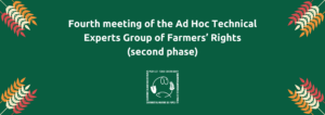 second-phase-fourth-meeting-of-the-ad-hoc-technical-expert-group-ahteg-on-farmers-rights